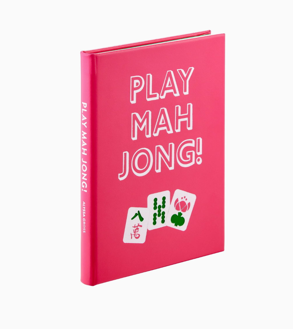 Play Mahjong! An All-Levels Guide to American Mahjong