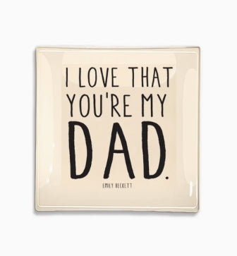 I Love That You're My Dad Decoupage Glass Tray